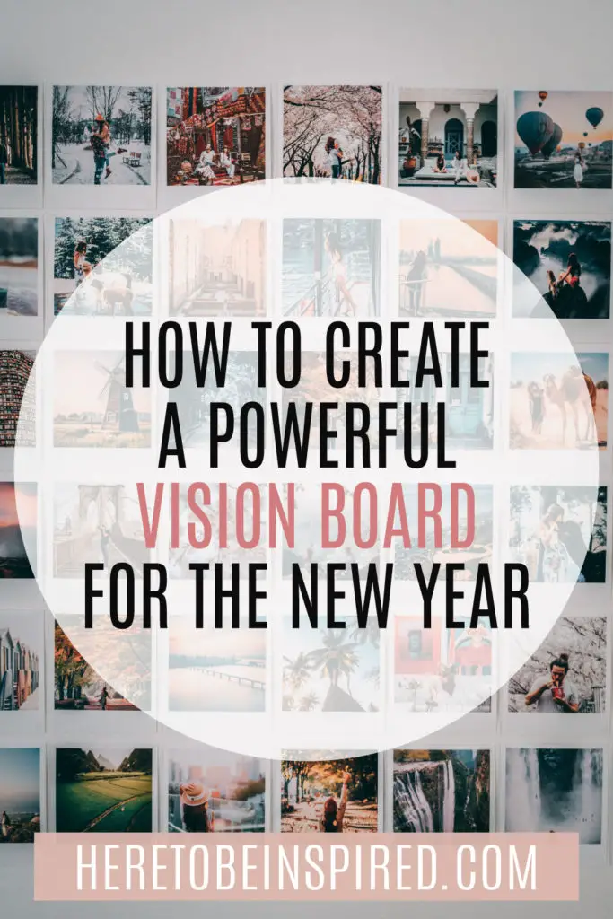 How To Make A Vision Board For The New Year (That Actually Works!)